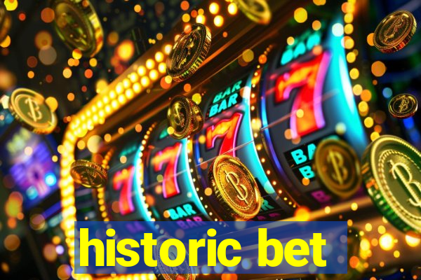 historic bet